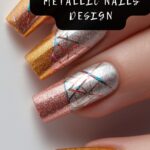 These Metallic Nail Designs Are Taking Pinterest By Storm