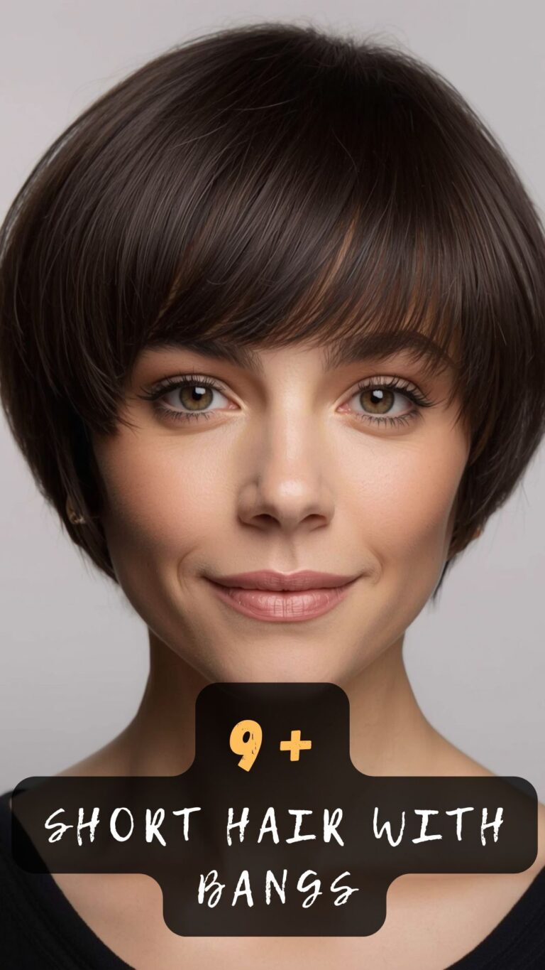 Gorgeous Short Hair With Bangs Styles You Must See